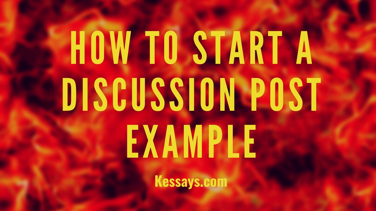 How to Start a Discussion Post Example