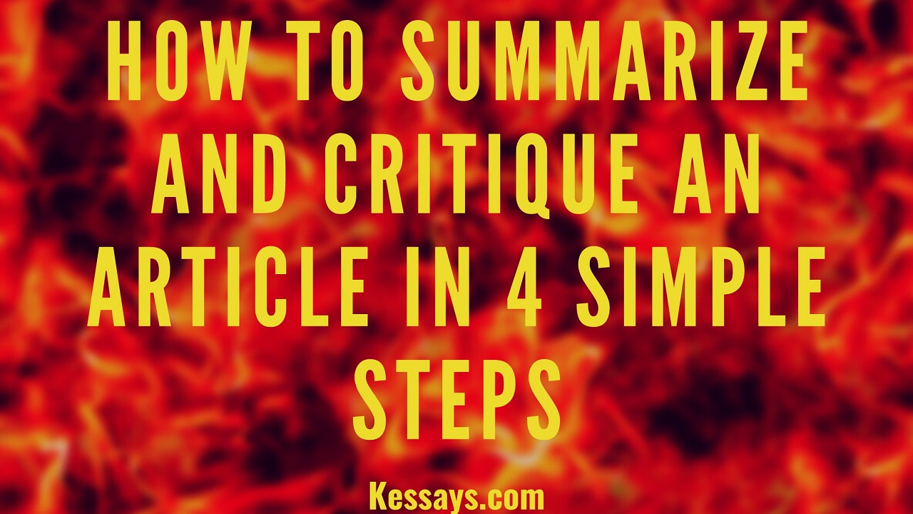 How to Summarize and Critique an Article in 4 Simple Steps